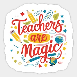 Teachers Are Magic Sticker